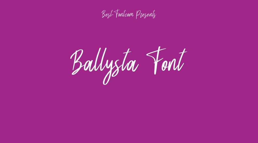 Ballysta Font