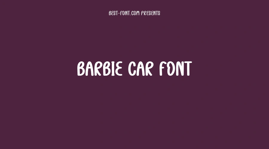 Barbie Car Font