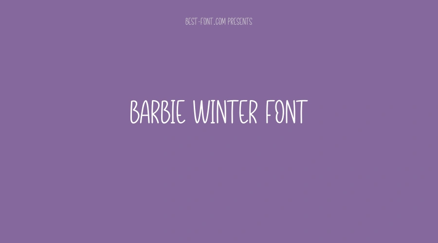 Barbie Winter Font