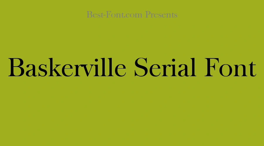 Baskerville Serial Font