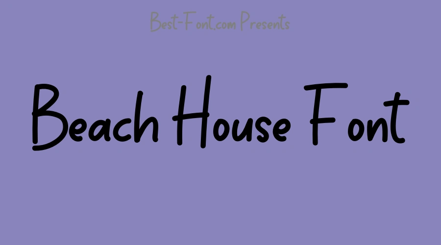 Beach House Font