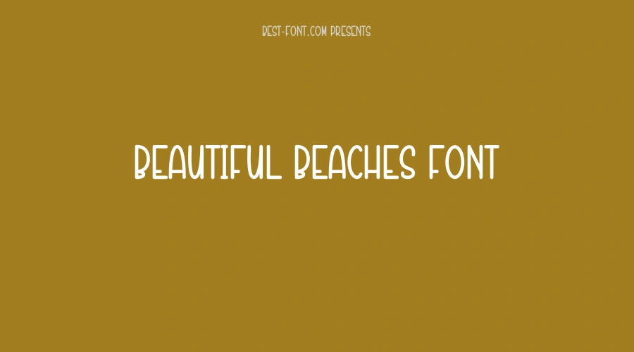 Beautiful Beaches Font