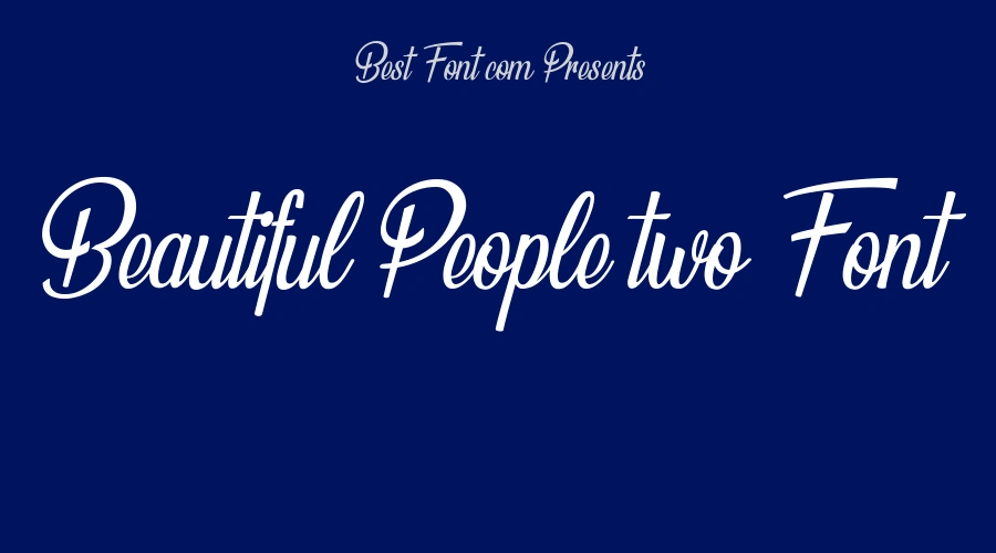 Beautiful People two Font