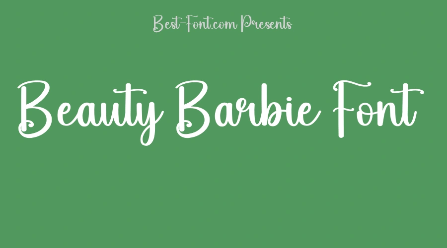 Beauty Barbie Font