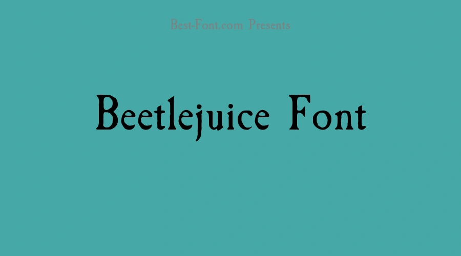 Beetlejuice Font