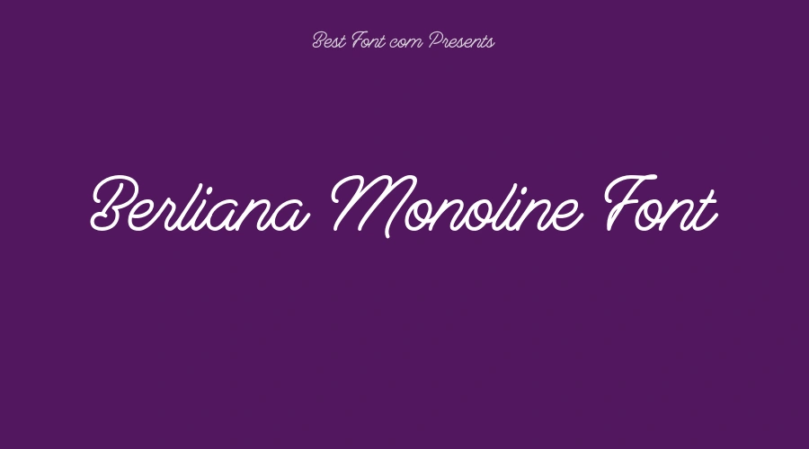 Berliana Monoline Font
