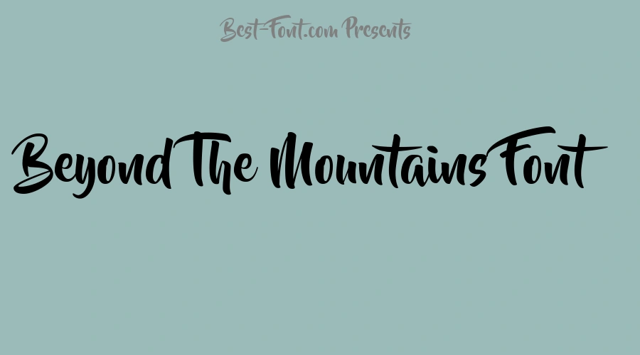 Beyond The Mountains Font