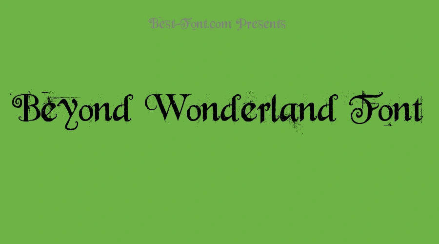 Beyond Wonderland Font