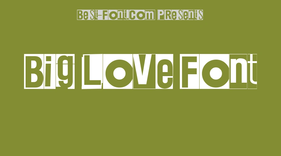 Big Love Font