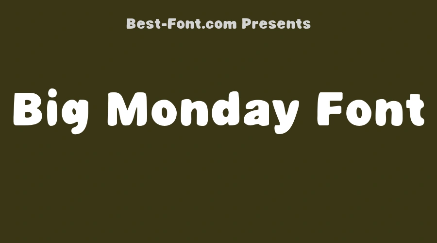 Big Monday Font
