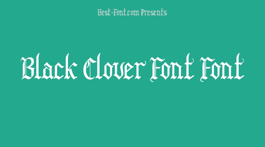 Black Clover Font Font