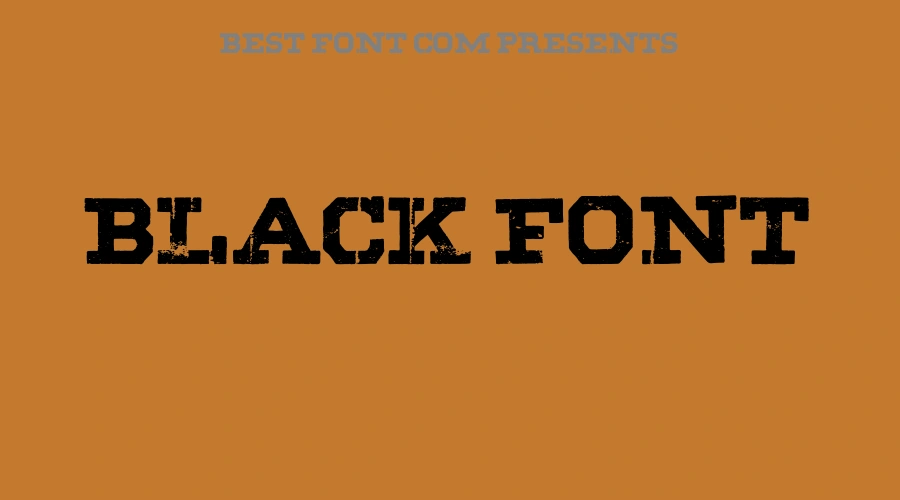 BLACK Font