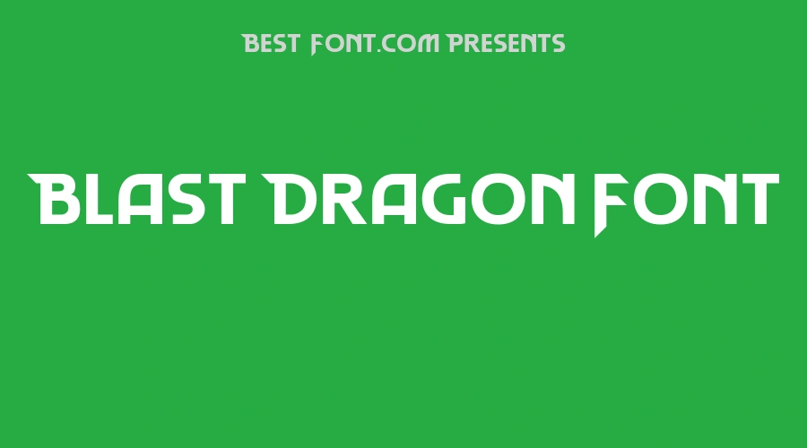 Blast Dragon Font