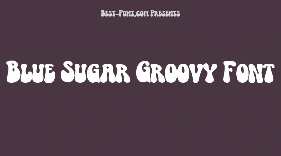 Blue Sugar Groovy Font