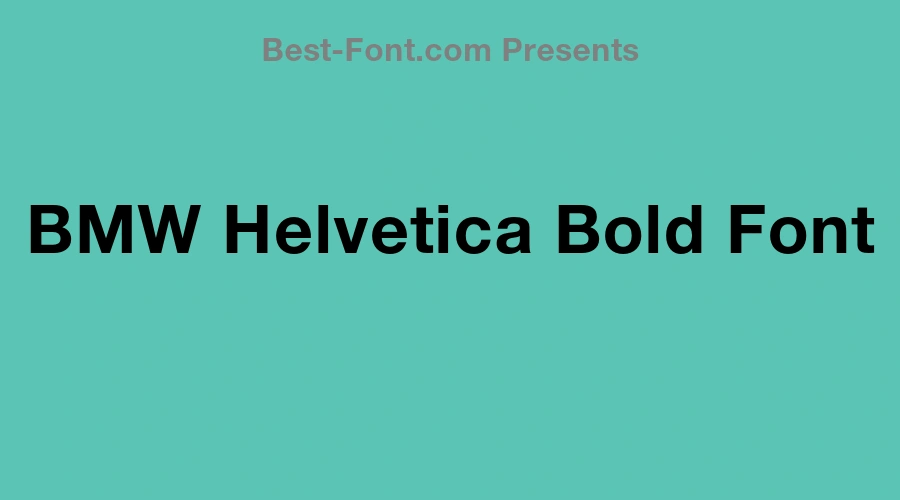 BMW Helvetica Bold Font