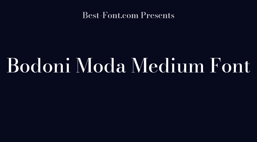 Bodoni Moda Medium Font