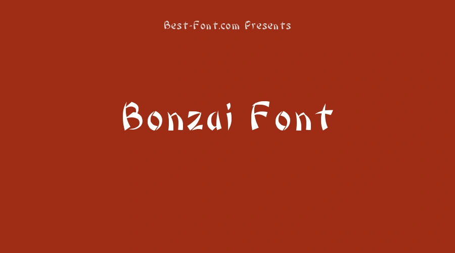 Bonzai Font