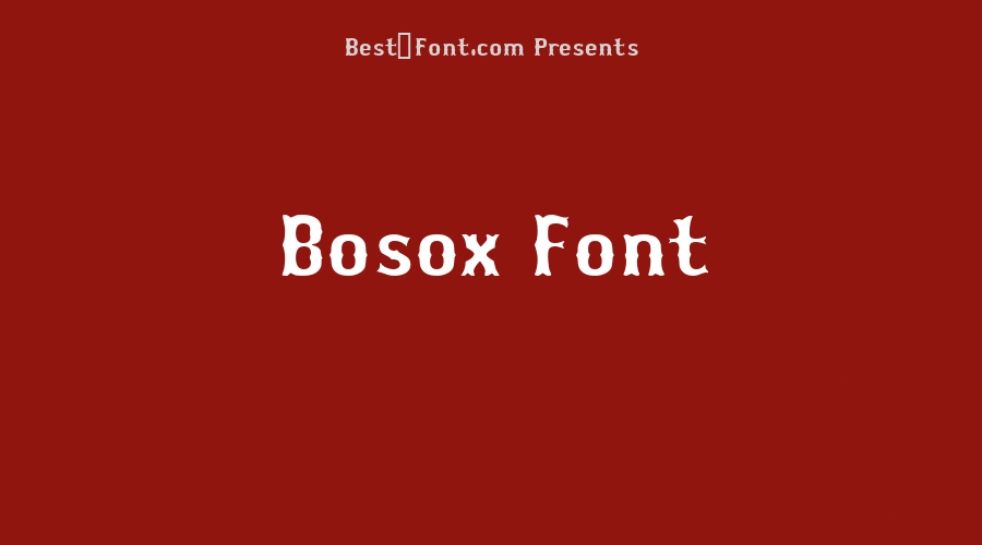 Bosox Font