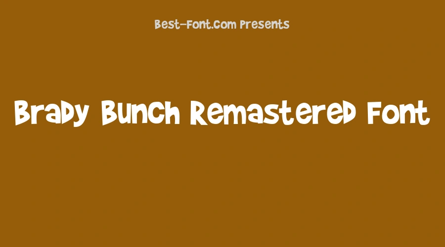 Brady Bunch Remastered Font