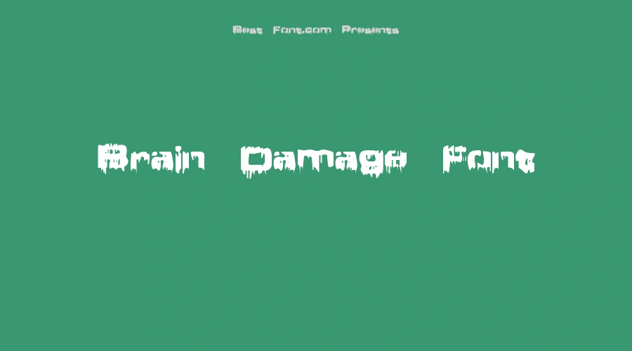 Brain Damage Font