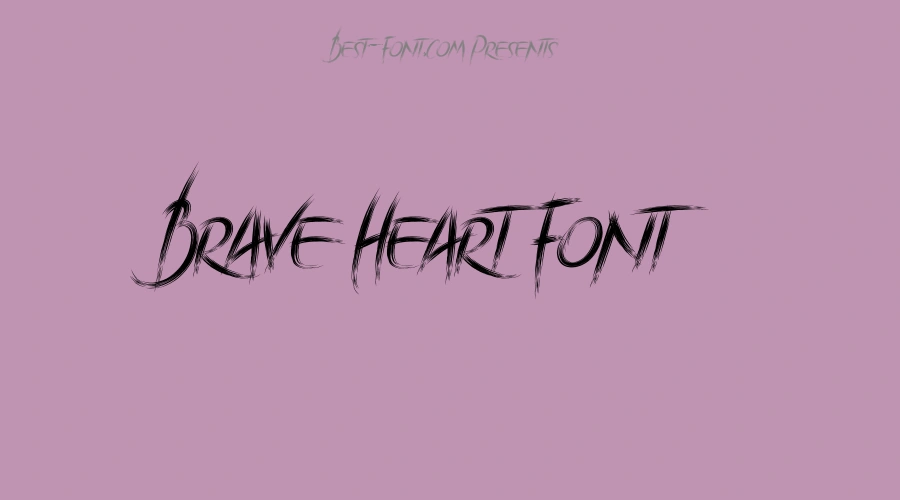 Brave Heart Font