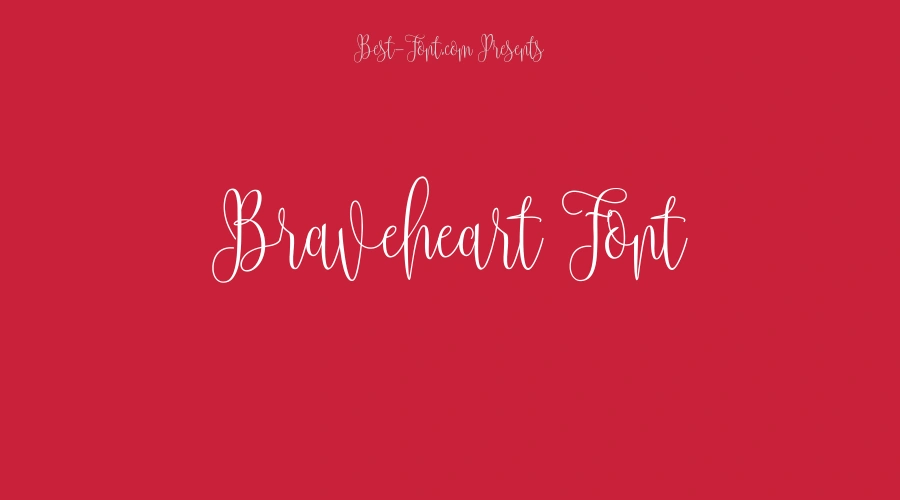 Braveheart Font