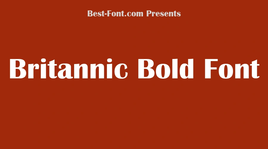 Britannic Bold Font
