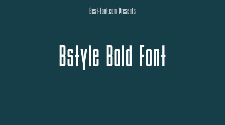 Bstyle Bold Font