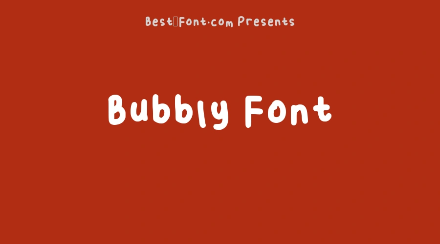 Bubbly Font