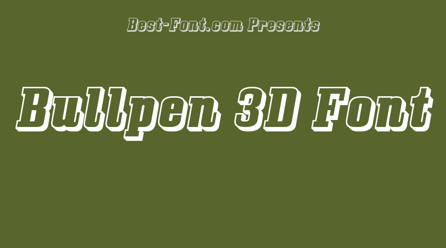 Bullpen 3D Font