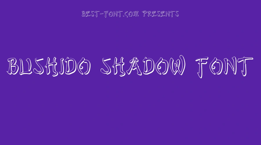 Bushido Shadow Font