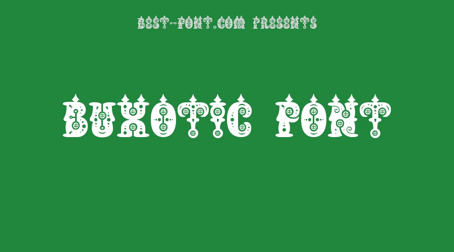 Buxotic Font