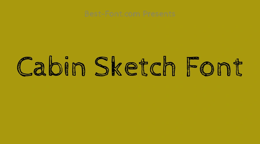 Cabin Sketch Font