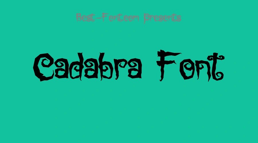 Cadabra Font