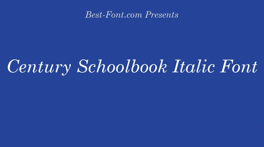 Century Schoolbook Italic Font