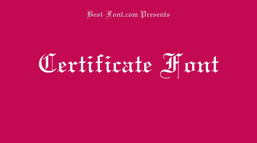 Certificate Font