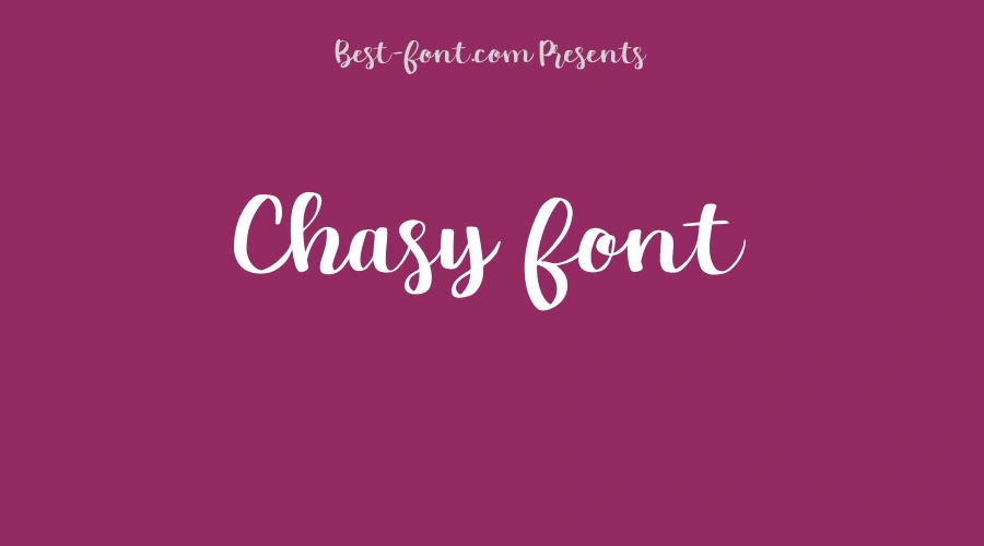 Chasy Font