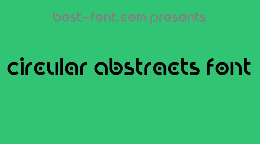 Circular Abstracts Font