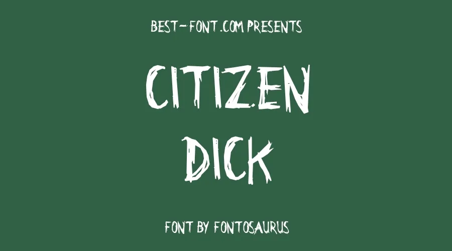 Citizen Dick Font