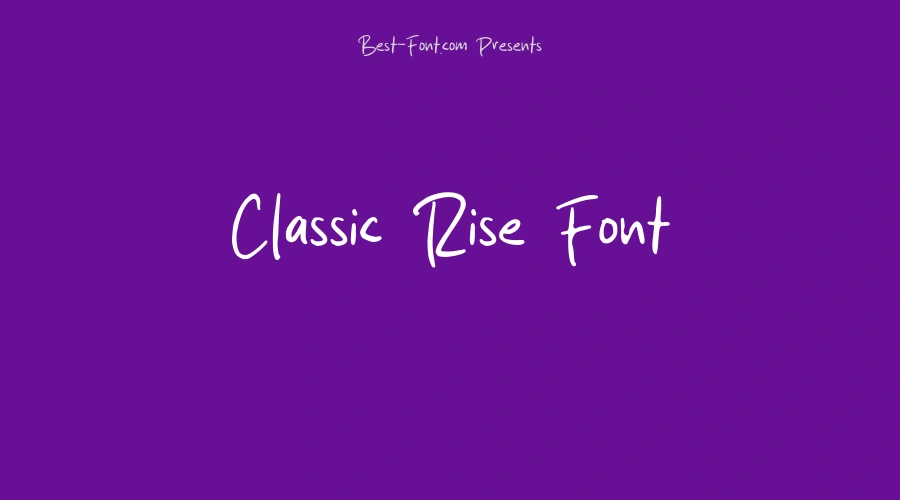 Classic Rise Font
