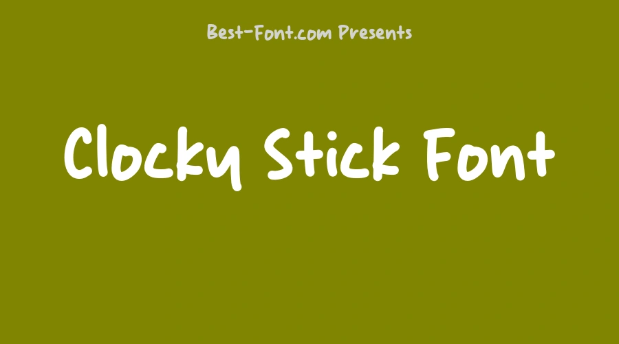 Clocky Stick Font