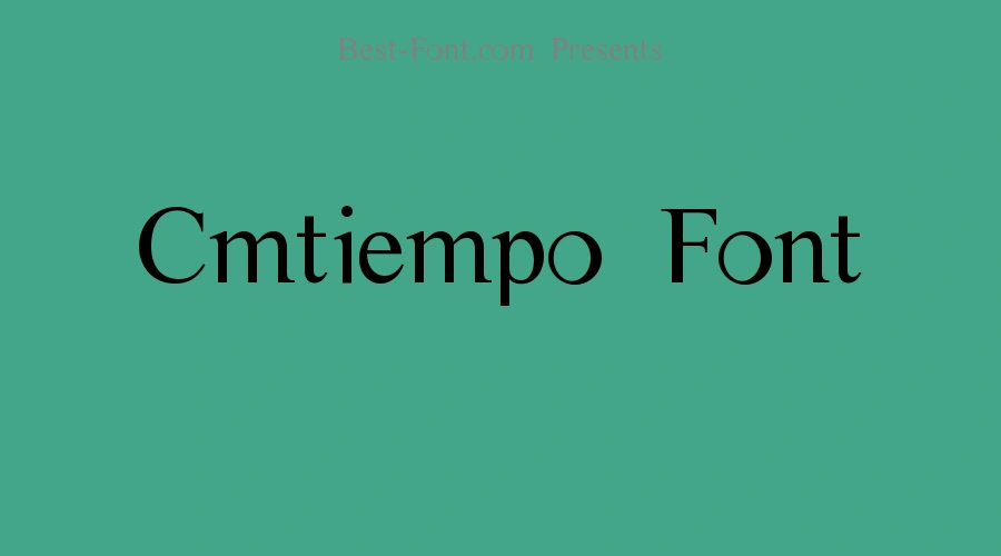 Cmtiempo Font