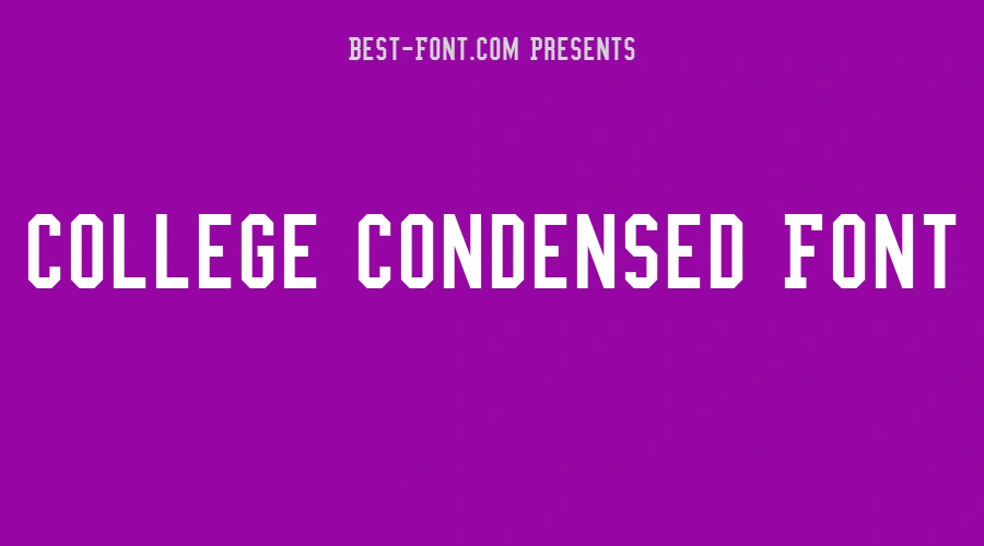 College Condensed Font