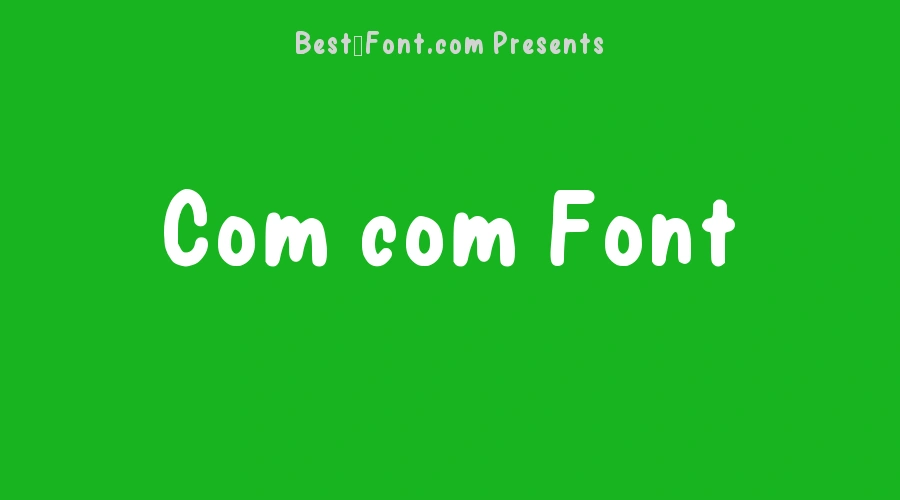 Com com Font