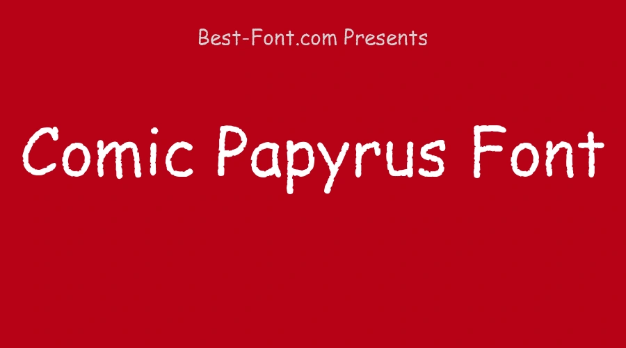Comic Papyrus Font