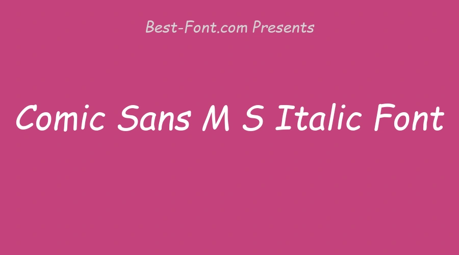 Comic Sans M S Italic Font
