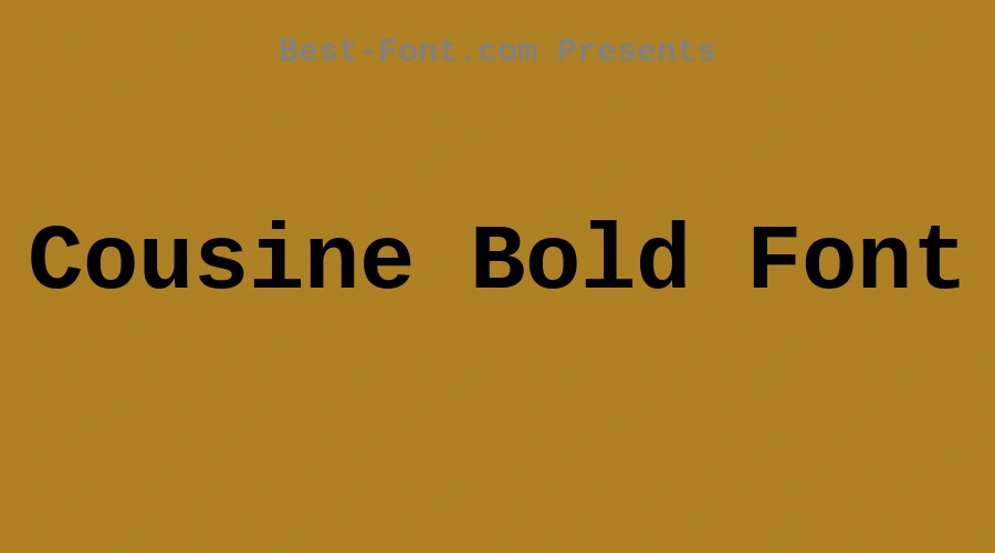 Cousine Bold Font