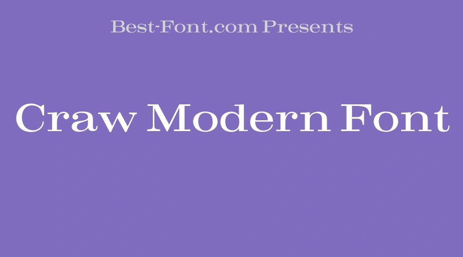 Craw Modern Font