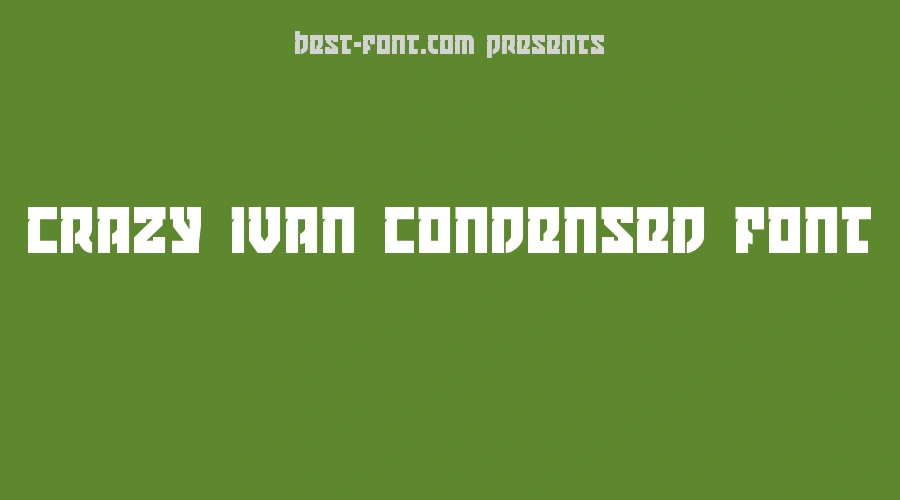 Crazy Ivan Condensed Font