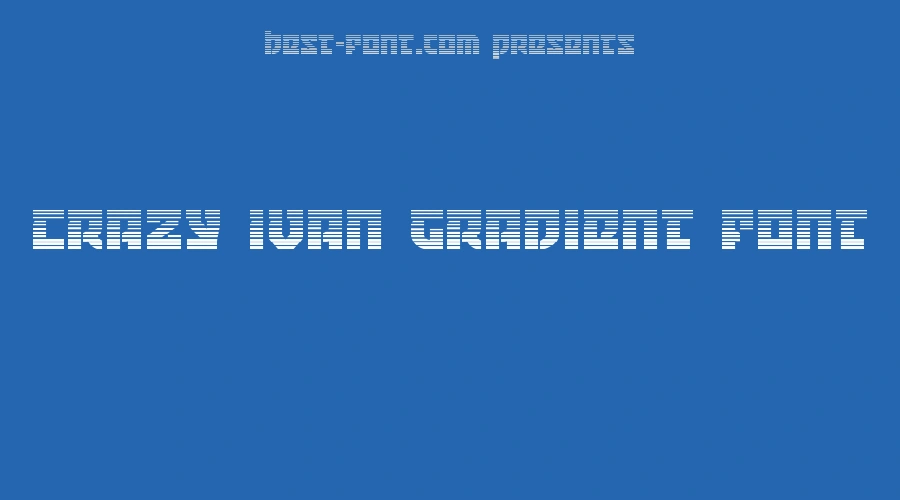Crazy Ivan Gradient Font